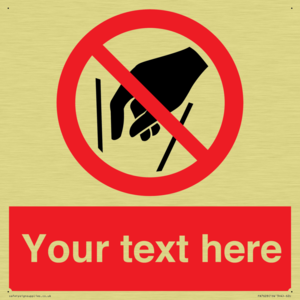 Custom prohibition No reaching in